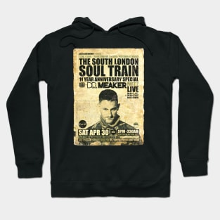 POSTER TOUR - SOUL TRAIN THE SOUTH LONDON 132 Hoodie